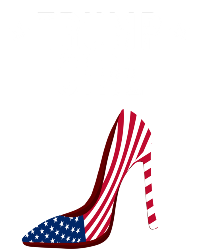 Funny Trump Gift Cute High Heel American Flag Great Gift T-Shirt