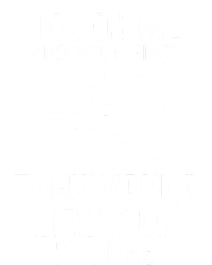 Touch Me And Your First Taekwondo Lesson Is Free Ladies Essential Tank