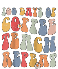 Groovy 100 Days Of Coffee Teach Repeat Retro Cool Gift Toddler Sweatshirt