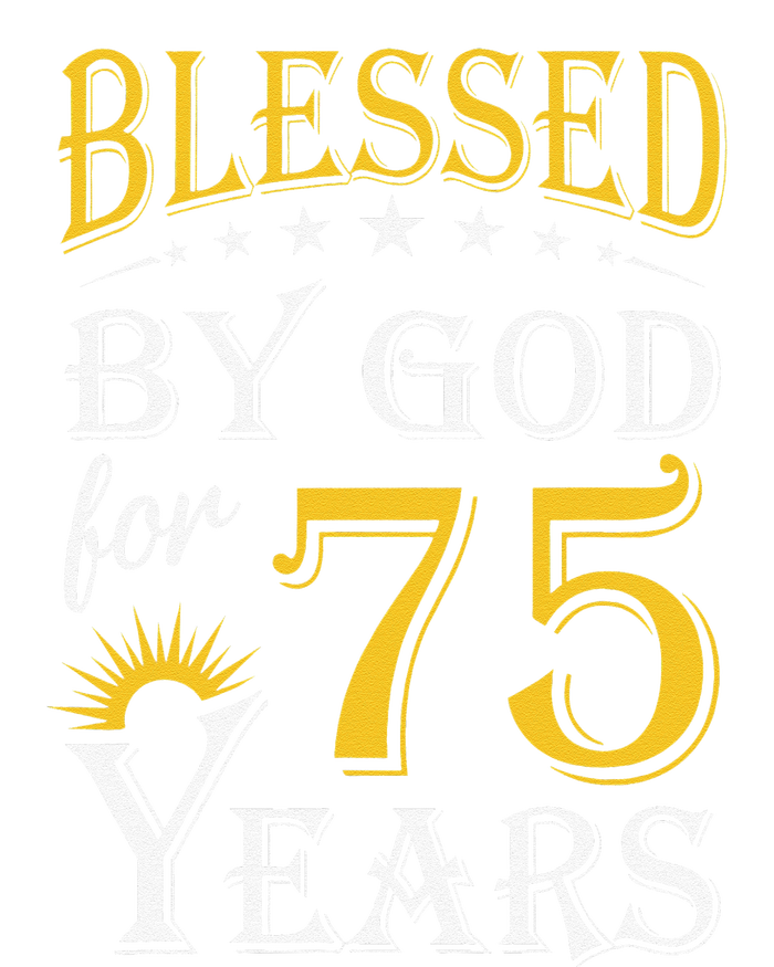 Vintage Blessed By God For 75 Years Happy 75th Birthday Toddler Hoodie