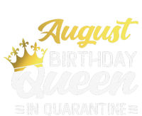 Womens August Birthday Queen In Quarantine Women Birthday Ladies Long Sleeve Shirt