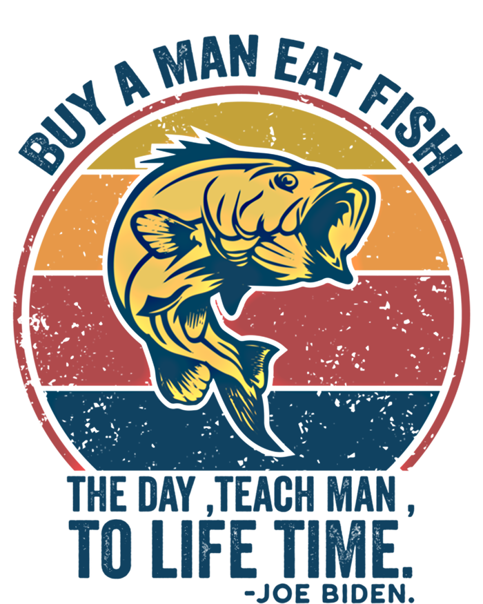 Buy A Eat Fish The Day Teach To Life Time Joe Biden Funny Gift T-Shirt