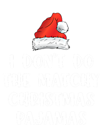 Couples Matching I Don't Do The Matchy Christmas Pajamas Funny Gift Women's T-Shirt