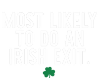 Most Likely To Do An Irish Exit Funny St Patrick Day Tie-Dye Long Sleeve Shirt