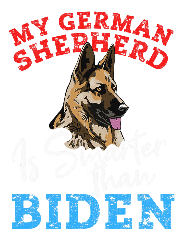 My Dog Is Smarter Than Your President Biden GERMAN SHEPHERD  Full Zip Hoodie