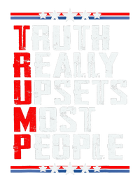 Truth Really Upsets Most People Trump  Tall Hoodie