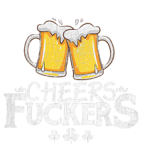 St Patricks Day Shirt Cheers Fuckers Funny Beer Drinking T-Shirt