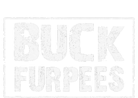 Buck Furpees T Funny Workout Gym Birthday Gifts For M T-Shirt