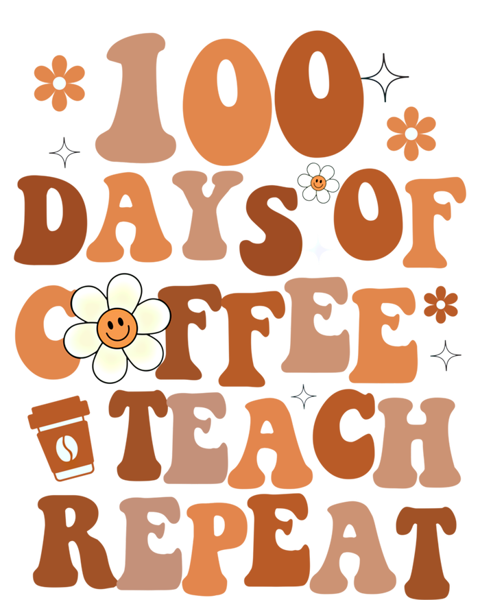 Retro 100 Days Of Coffee Teach Repeat Groovy School Teacher Gift T-Shirt