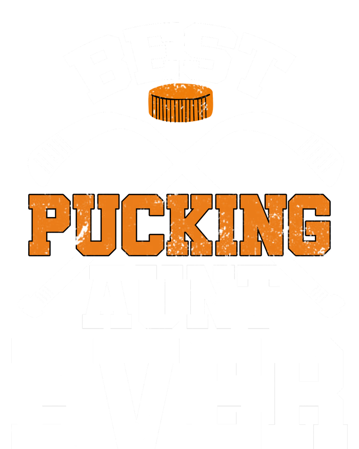 Womens Best Pucking Aunt Ever Hockey Sports Lover T-Shirt