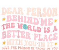 Dear Person Behind Me The World Is A Better Place With You Pom Pom 12in Knit Beanie