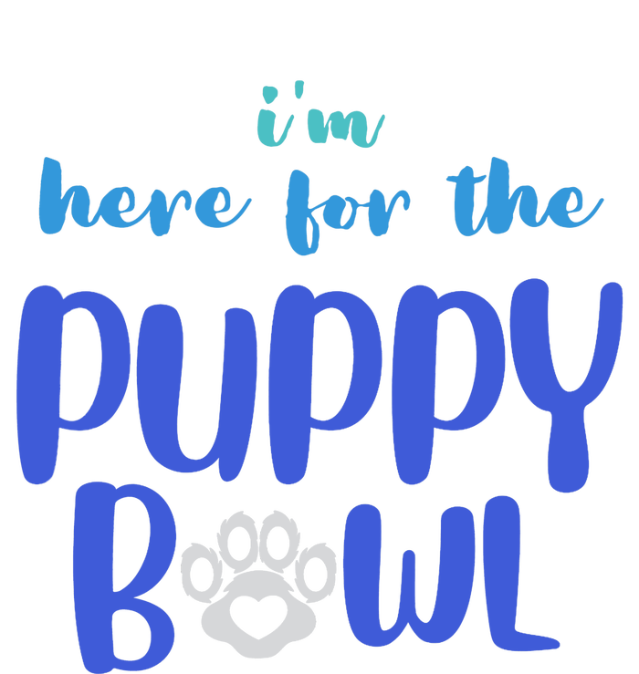 I'm Here For The Puppy Bowl Funny Cute Dog Lover T-Shirt