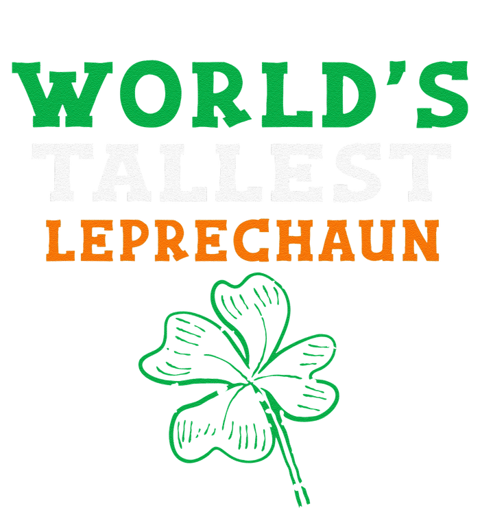 Funny Saint Patrick's Day Worlds Tallest Leprechaun Women's Fleece Hoodie