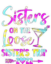 Sisters On The Loose Sisters Trip 2022 Funny Gift Summer Tie Dye Cute Gift Toddler Sweatshirt