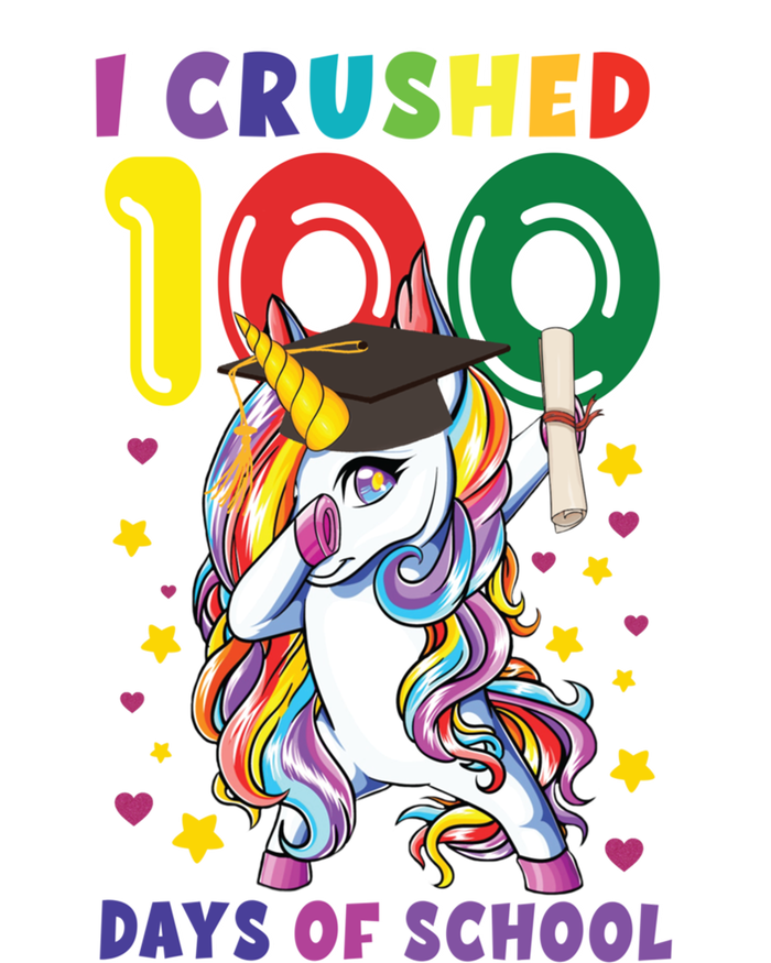 I Crushed 100 Day Of School Unicorn Teacher Student Cute Gift T-Shirt