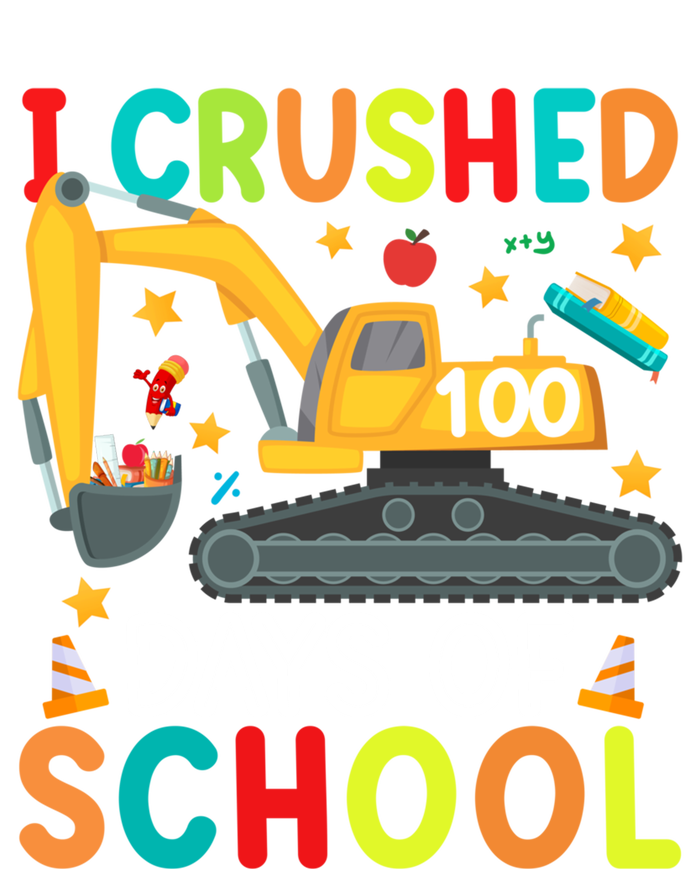 I Crushed 100 Days Of School Construction Excavator Gift T-Shirt