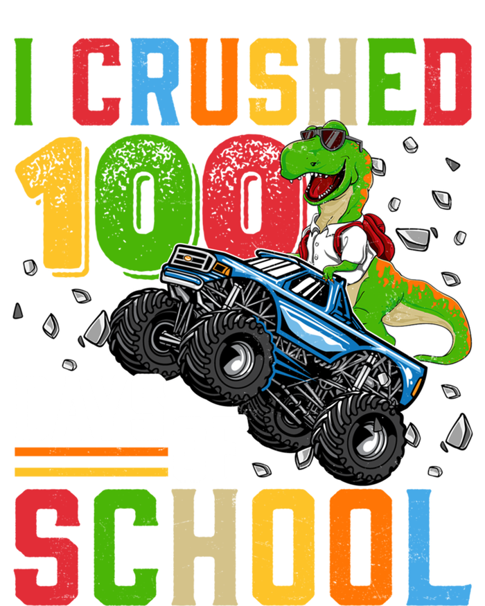 I Crushed 100 Days Of School Dinosaur Monster Truck Gift T-Shirt