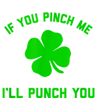 Pinch Me And I'll Punch You Funny Happy St. Patrick's Day Ladies PosiCharge Competitor Racerback Tank