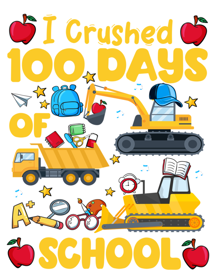 I Crushed 100 Days Of School Tee Construction Vehicle Cute Gift T-Shirt