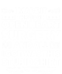 I Made It Through Open Heart Surgery Heart Surgery Recovery Meaningful Gift Tie-Dye T-Shirt