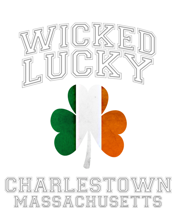 Wicked Lucky Charlestown Boston Massachusetts Irish Flag Great Gift T-Shirt