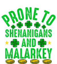 Prone To Shenanigans And Malarkey St Patricks Day Men Women's T-Shirt