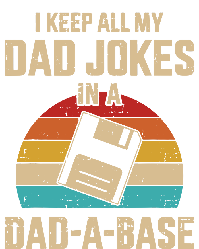 I Keep All My Dad Jokes In A DadABase Vintage Fathers Day T-Shirt