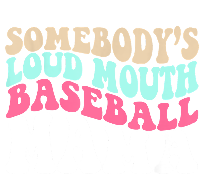 Somebody's Loudmouth Basketball Mama Mothers Day T-Shirt