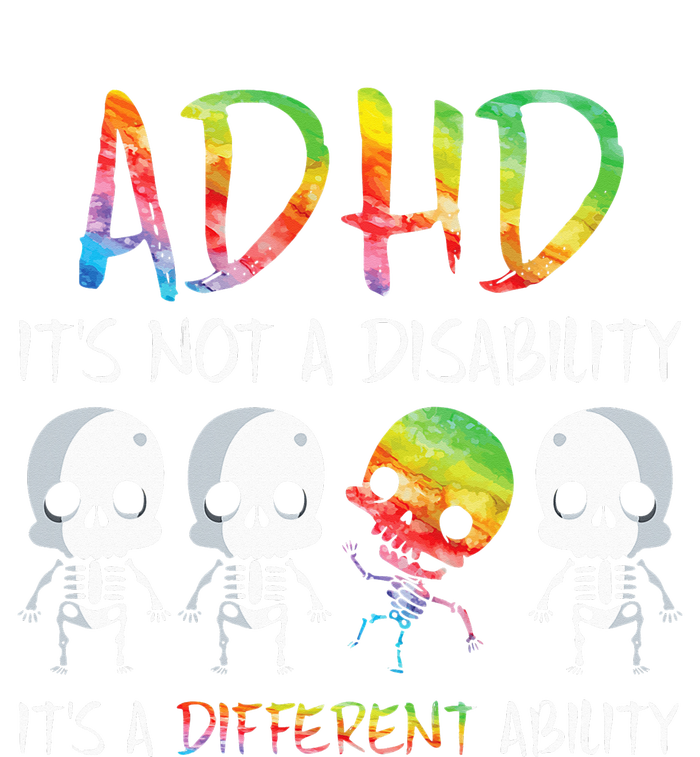 ADHD It's Not Disability It's A Different Ability Skeleton Ladies Long Sleeve Shirt