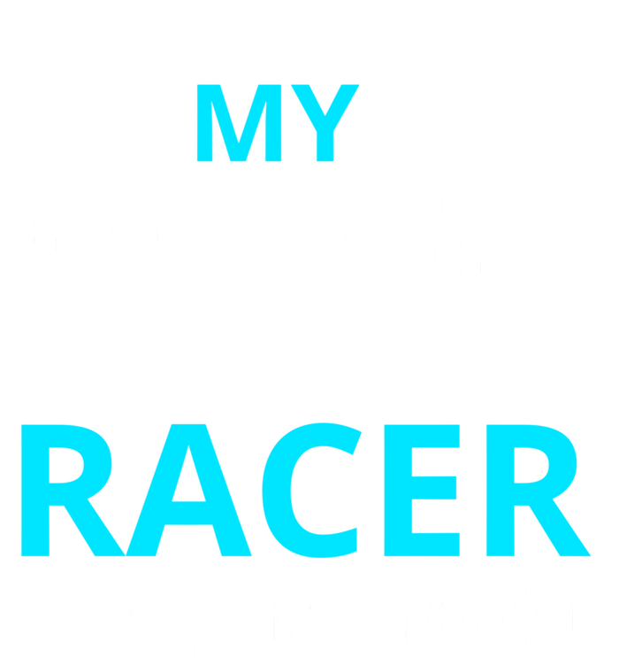 Dirt Track Racing My Favorite Racer Calls Me Mom Funny Gift T-Shirt