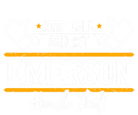 Emerson Keep Calm And Let Emerson Handle That Cool Gift T-Shirt