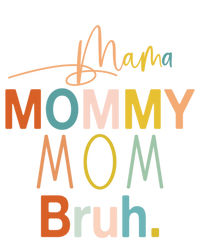 Mama Mommy Mom Bruh Mommy And Me Funny Boy Mom Life Sweatshirt Tall Hoodie