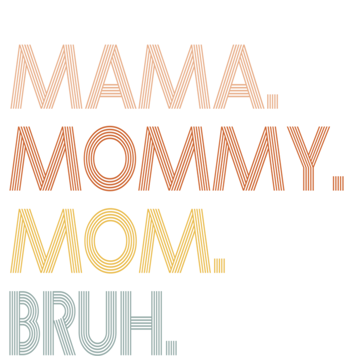 Mama Mommy Mom Bruh Mommy And Me Mom Tee Gift Sweatshirt