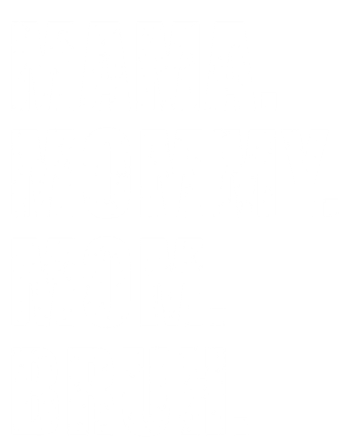 Mama Mommy Mom Bruh Gift Mother's Day Funny Gift Great Gift T-Shirt