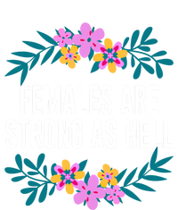 Females Are Strong As Hell Feminist Gender Equality Gift Ladies Essential Flowy Tank