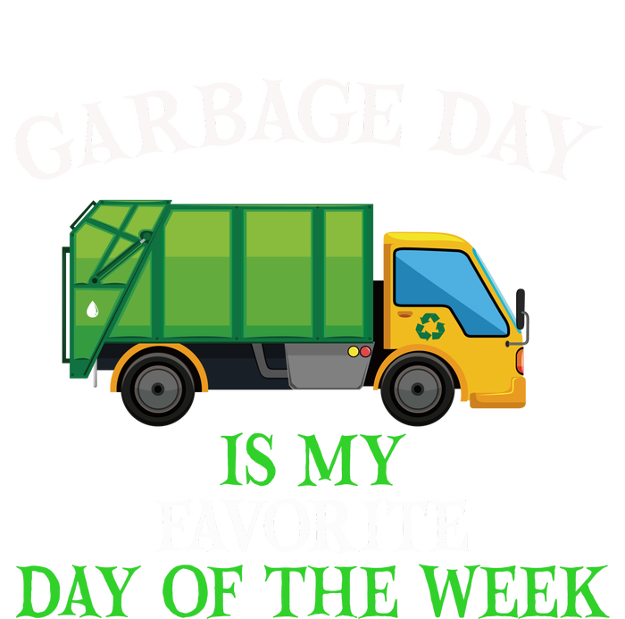 Garbage Day Is My Favorite Day Of The Week Gift For Gift Flat Bill Trucker Hat