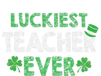 Saint Patrick's Day Luckiest Teacher Ever Funny Gift T-Shirt