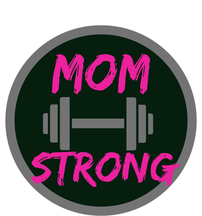 Mom Strong Workout Fitness Gift T-Shirt