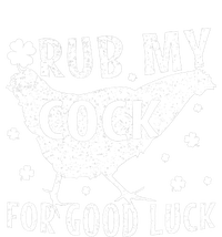 Rub My Cock For Good Luck T-Shirt