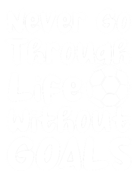 Never Go Through Life Without Goals! With A Soccer Ball Gift Pom Pom 12in Knit Beanie