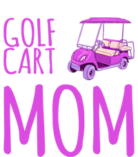 Funny Golf Cart Mom Saying Gift Full Zip Hoodie