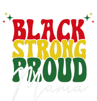 Black Strong Proud Mama Black History T-Shirt