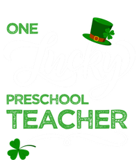 One Lucky Preschool Teacher St Patrick's Day Irish Teacher Meaningful Gift Tall T-Shirt