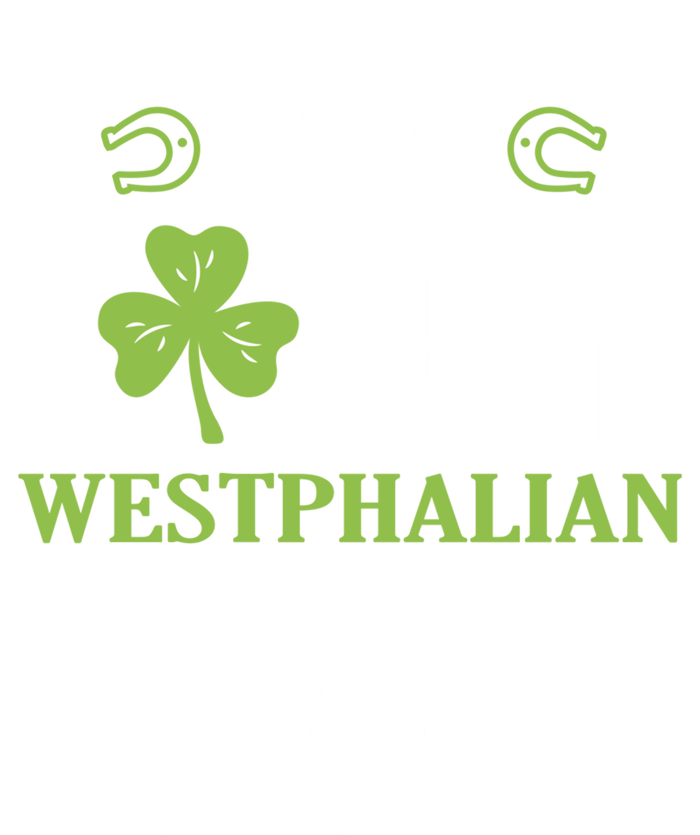 One Lucky Westphalian Horse Dad Irish Horseback Riding Gift Toddler Hoodie