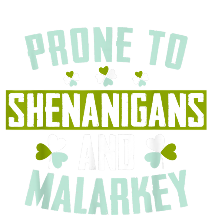 Prone To Shenanigans And Malarkey St Patricks Day Women Performance Fleece Hoodie