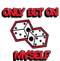 Only Bet On Myself Roll The Dice Poker Trending Gift Idea Valucap Bio-Washed Visor