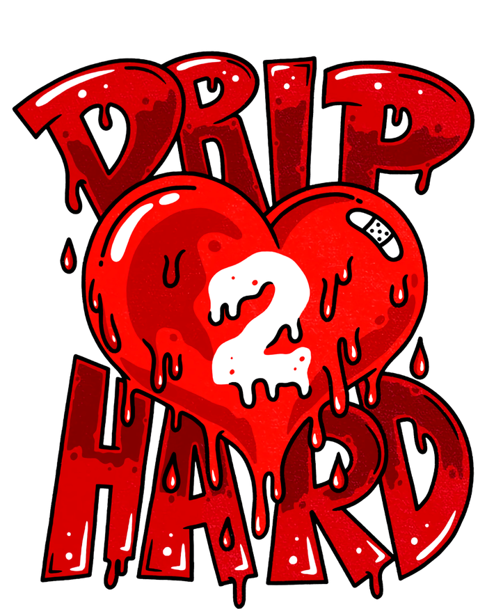 Drip Too Hard Heart Dripping Cool Swag Team Matching Sneaker Gift Idea T-Shirt