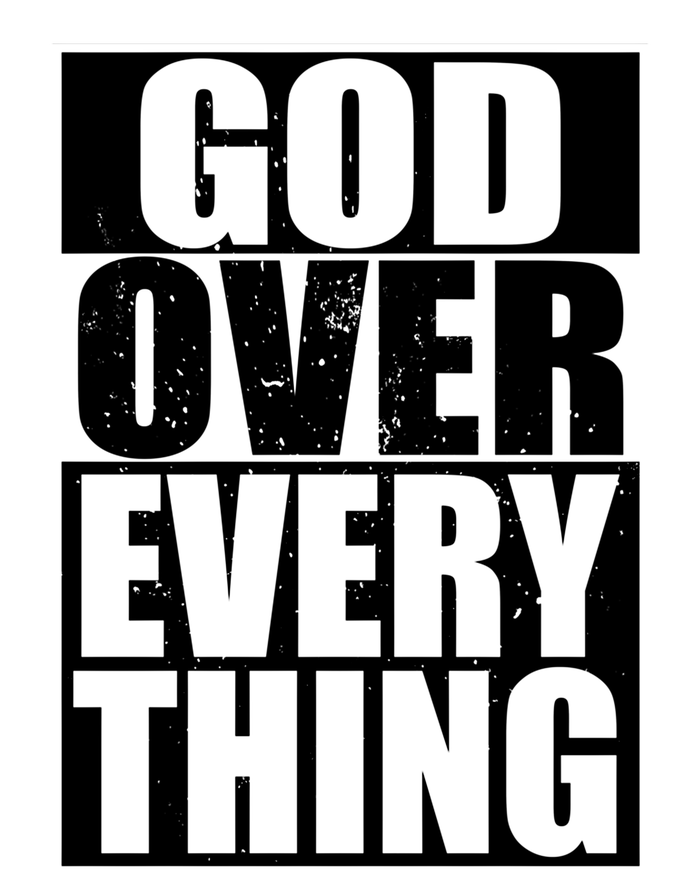 God Over Everything Cool Christian Gift Funny Gift Gift Full Zip Hoodie