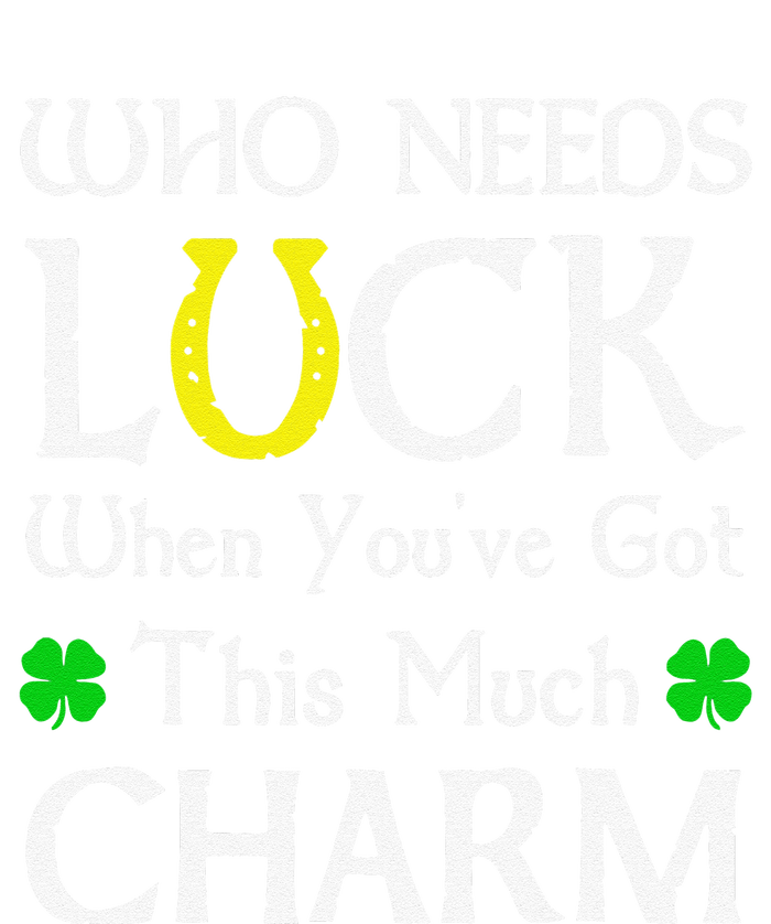 Who Needs Luck When You've Got This Much Charm Toddler Hoodie