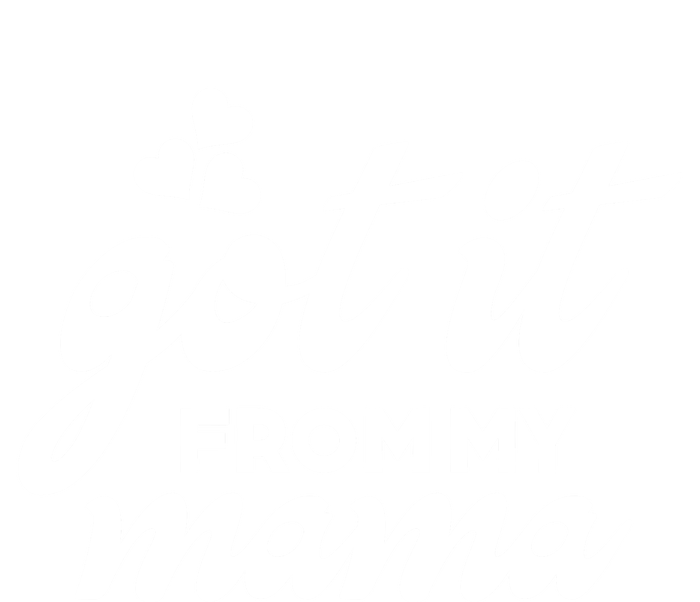 Got It From My Mama Mothers Day Funny Gift Funny Cute Gift T-Shirt